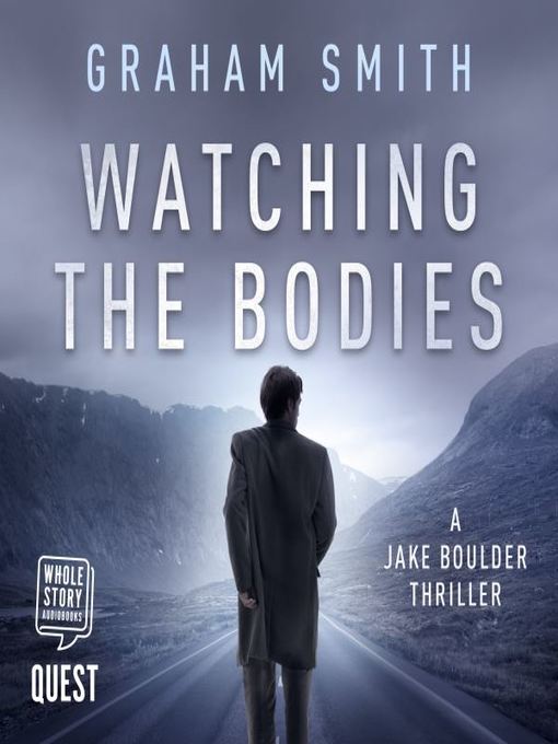 Title details for Watching the Bodies by Graham Smith - Available